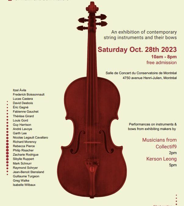 Montreal Violin & Bow Maker Exhibition – Oct. 28th, 2023